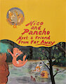 Nico and Pancho Meet a Friend From Far Away