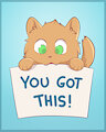 You Got This! (art) by Musuko42