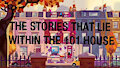 The stories that lie within the 101 house