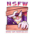 NSFW - Never Safe From Waluigi