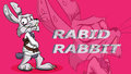 Rabid Rabbit