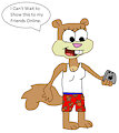 Request: Sandy Cheeks Take a Selfie in her Boxers