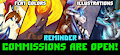 Commissions are OPEN! Reminder!
