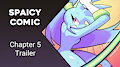 Spaicy Comic | Chapter 5 | Trailer Video