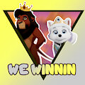 WE WINNIN by FeralLynk
