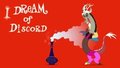 I dream of Discord