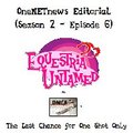 OneNETnews Editorial (Season 2 - Episode 6) - The Last Chance for One Shot Only by feling009