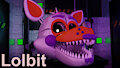 Lolbit VIDEO