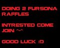doing 2 fursona raffles come join now!