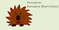 Porcupine Daily Character - Porcupine (Blue's Clues)