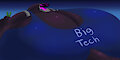 Big Tech Eat-O-Tron