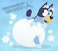 Bluey Bum!~