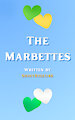 The Marbettes Episode 14: A Short Playdate by NickyTheRiolu