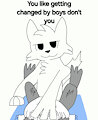 You like getting changed by boys don't you by Angellothefox