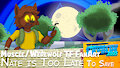 Drawing Video - Nate is Too Late to Save