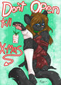 Don't Open Till... by KittyPrint