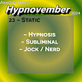 Akko's Hypnovember Day 23 - Static by Akkobold
