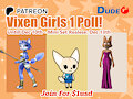 Patreon Poll! Vixen Girls 1!