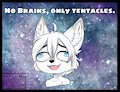 Of tentacles expanding in my mind (by GrumpyTobear) by DarkNZ