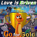 [Fanfic] Love is Driven - Ch. 7 - Go for Gold