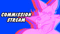 Commission Stream by Last69Skullz