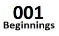 001 Beginnings by Kamefootninja