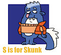 S is for Skunk Parody #1 - Dave
