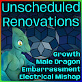 Unscheduled Renovations by ShimmeringSpectrum