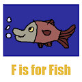F is for Fish Parody #1 - Fish (Gravity Falls)