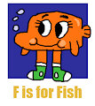 F is for Fish Parody #1 - Darwin Watterson