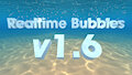 [DL] Realtime Bubbles v1.6 by kuby64
