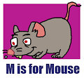 M is for Mouse Parody #1 - Montague