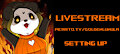 Stream is up! by Lunula
