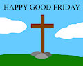 Happy Good Friday