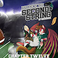 Calling in the Second String - Chapter Twelve
