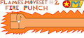 Flame's Moveset #2- Fire Punch by Multiman18