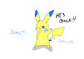 He's Back!! by Notchu295