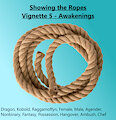Showing the Ropes - V5 - Awakenings by Meridianbat