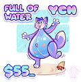 [YCH] 💦Full of Water💦