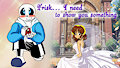 Frisk... I need to show you something