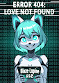 Error 404: Love Not Found by BlazeLupine