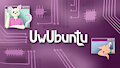UwUbuntu wallpaper by soranotamashii