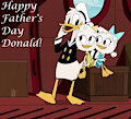 A Donald Duck Father's Day! by LokiDarksong