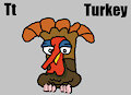 T is for Turkey #3 (My Version) - Turkey (Alphabetimals) by ToonDisneyXD2009