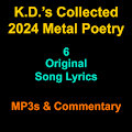 K.D.'s Collected 2024 Metal Poetry (Commentary Edition) by KD