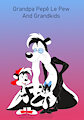 Looney Tunes AU: Pepe Le Pew and Grandkids by Aardbox1995
