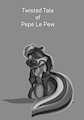 Looney Tunes AU - Twisted Tale of Pepe Le Pew (Bondage story)