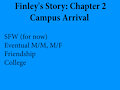 Finley Chapter 2 - Campus Arrival by Barclay