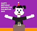 Happy Birthday Sebashton Dalmatian 2025 by sebashton