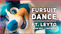 Fursuit Dance / Leyto / `Show Off` // by TwilightSaint